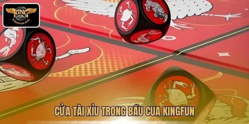 Hướng Dẫn Chơi Bầu Cua Từ A – Z Cho người mới 2 Cửa Tài Xỉu trong Bầu Cua Kingfun